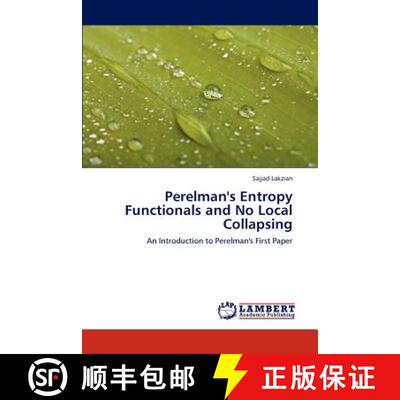预订 Perelman's Entropy Functionals and No Local Collapsing [9783847372509]
