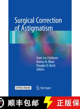 【3-4周达】Surgical Correction of Astigmatism [9783319859439]