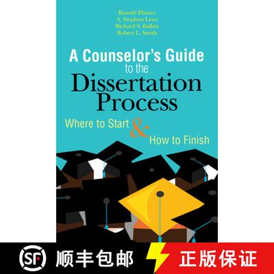 【3-4周达】A Counselor's Guide to the Dissertation Process : Where to start & how to finish [9781556203596]