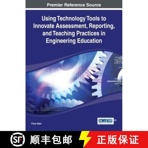 【3-4周达】Using Technology Tools to Innovate Assessment, Reporting, and Teaching Practices in Engine... [9781466650114]