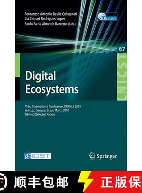【3-4周达】Digital Eco-Systems : Third International Conference, OPAALS 2010, Aracujú, Sergipe, Braz... [9783642148583]