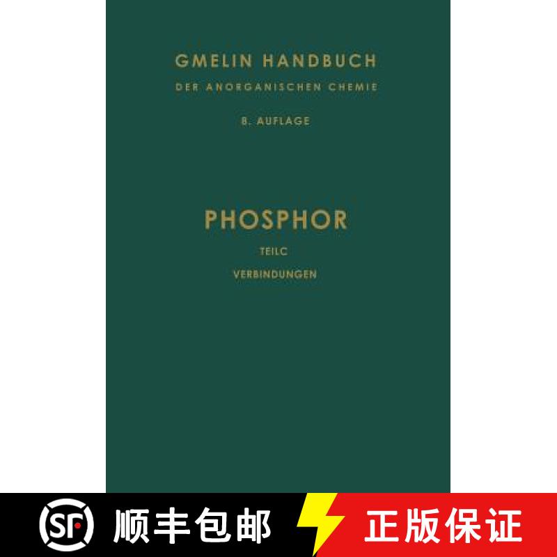 【4周达】Phosphor: Teil C. Die Verbindungen Des Phosphors [9783662115527]