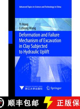【3-4周达】Deformation and Failure Mechanism of Excavation in Clay Subjected to Hydraulic Uplift [9783662568859]