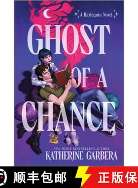 预订 Ghost of a Chance: A Spicy Cozy Paranormal Romcom [9781335507259]