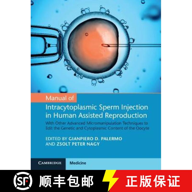 【3-4周达】Manual of Intracytoplasmic Sperm Injection in Human Assisted Reproduction: With Other Adva... [9781108743839]