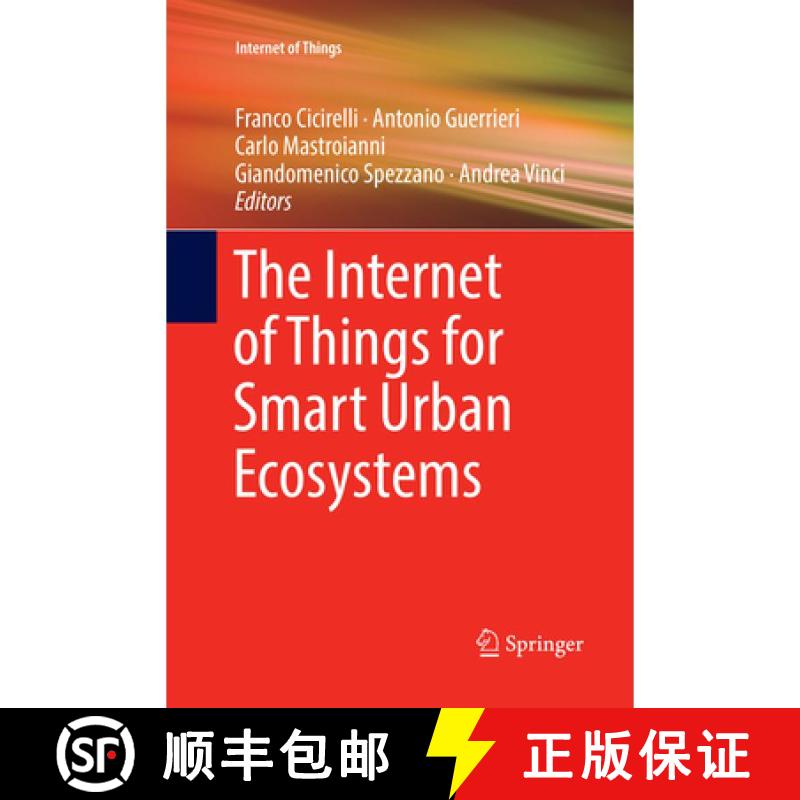 【3-4周达】The Internet of Things for Smart Urban Ecosystems (Softcover reprint of the original 1st e... [9783030072124]图片