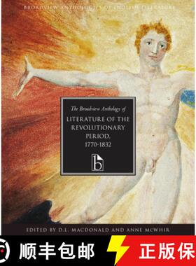 【3-4周达】The Broadview Anthology of Literature of the Revolutionary Period 1770-1832 [9781551110516]