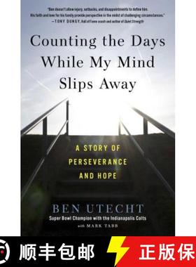 【3-4周达】Counting the Days While My Mind Slips Away: A Story of Perseverance and Hope [9781501137747]