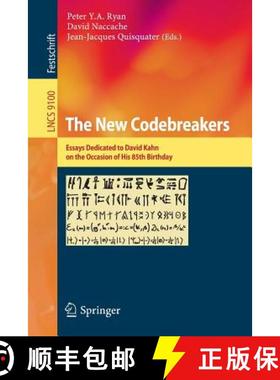 【3-4周达】The New Codebreakers : Essays Dedicated to David Kahn on the Occasion of His 85th Birthday [9783662493007]
