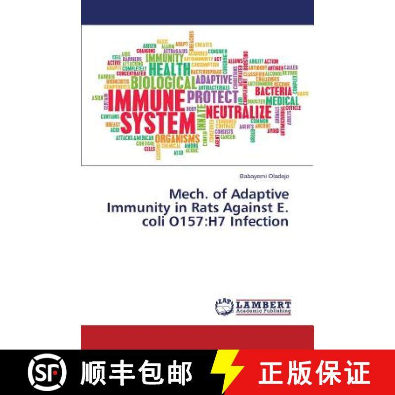 预订 Mech. of Adaptive Immunity in Rats Against E. coli O157: H7 Infection [9783659807251]
