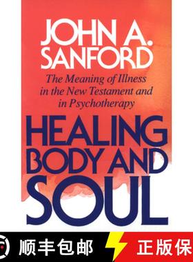 【3-4周达】Healing Body and Soul: The Meaning of Illness in the New Testament and in Psychotherapy [9780664253516]
