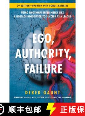 【3-4周达】Ego, Authority, Failure: Using Emotional Intelligence like a Hostage Negotiator to Succeed... [9781544526843]