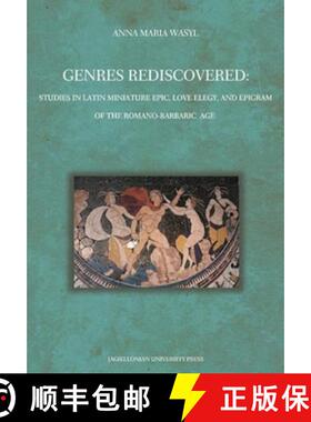 【3-4周达】Genres Rediscovered – Studies in Latin Miniature Epic, Love Elegy, and Epigram of the Rom... [9788323330899]