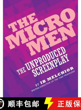 【3-4周达】The Micro Men: The Unproduced Screenplay [9781593933890]
