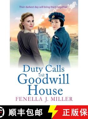 【3-4周达】Duty Calls at Goodwill House: The BRAND NEW gripping historical saga from Fenella J Miller... [9781801628440]