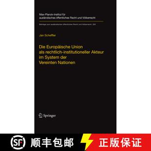 【3-4周达】精装 Die Europäische Union als rechtlich-institutioneller Akteur im System der Vereinten ... [9783642156489]