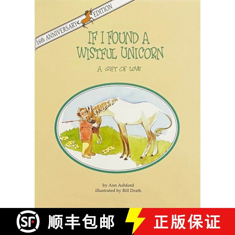 【3-4周达】If I Found a Wistful Unicorn: A Gift of Love [9780931948008]