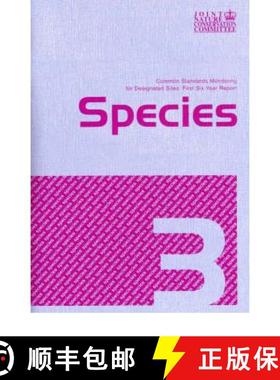 【3-4周达】Common Standards Monitoring for Designated Sites: First Six Year Report 2006: Species [9781861075819]