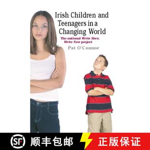 【3-4周达】Irish Children and Teenagers in a Changing World: The National *Write Here, Write Now* Pro... [9780719078200]