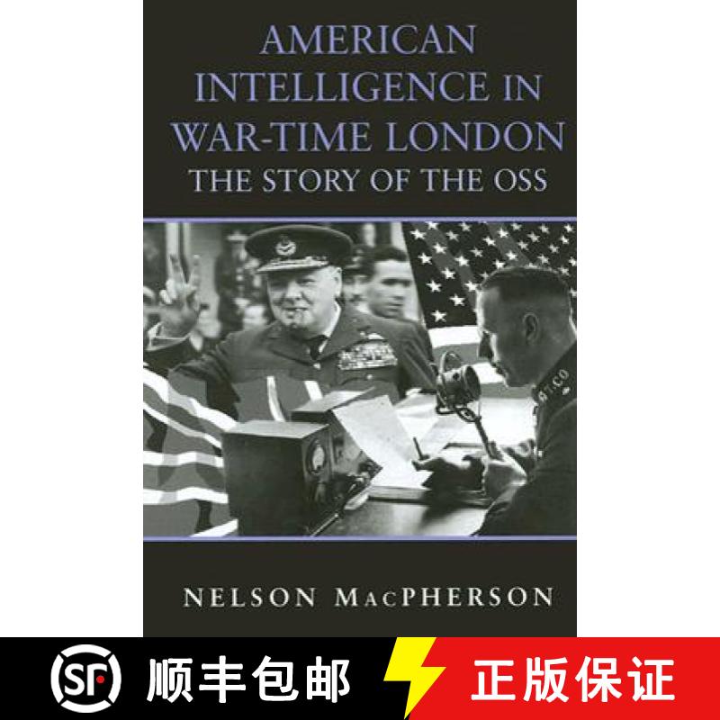 【3-4周达】American Intelligence in War-Time London: The Story of the OSS [9780714654195]