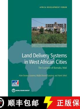 预订 Land Delivery Systems in West African Cities: The Example of Bamako, Mali [9781464804335]
