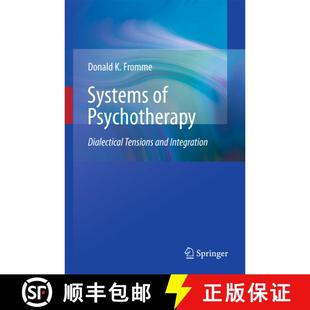 【3-4周达】Systems of Psychotherapy : Dialectical Tensions and Integration [9781441973078]