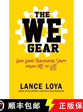 【3-4周达】The WE Gear: How Good Teammates Shift from Me to We [9781732550544]