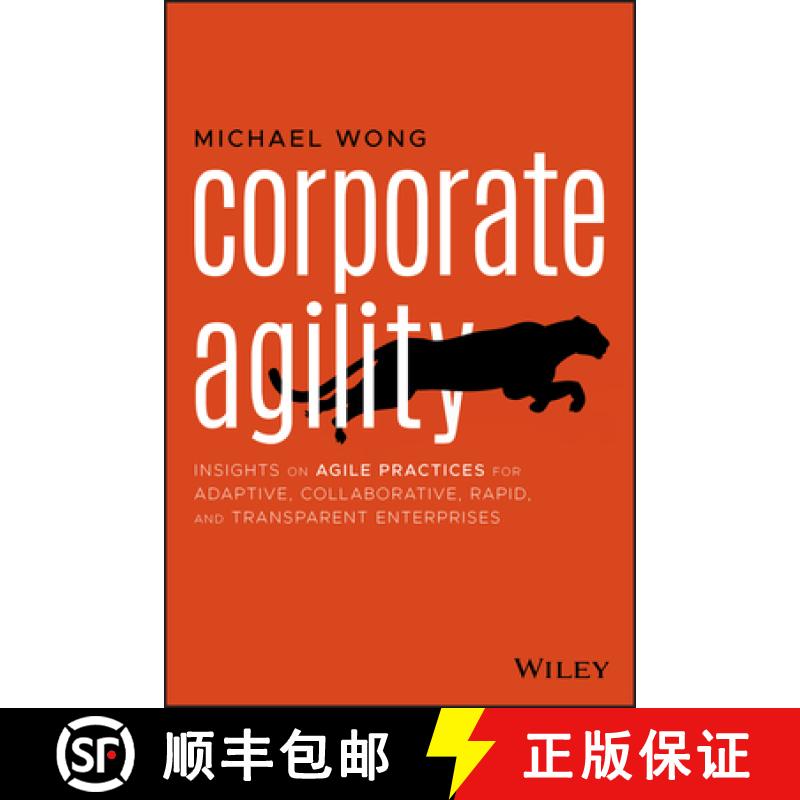 【2-3周达】Corporate Agility:  Insights On Agile Practices For Adaptive, Collaborative, Rapid, And Tr... [9781119652267]