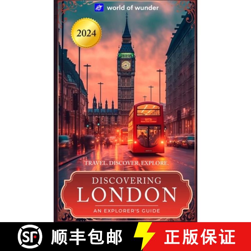 【2-3周达】Discovering London: An Explorer's Guide. (2024 Travel Guide): Travel. Discover. Explore. [9798989654918]
