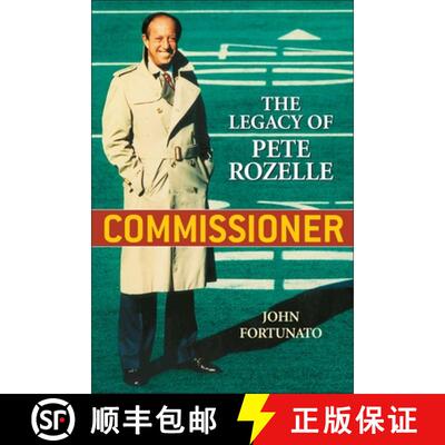 【3-4周达】精装 Commissioner : The Legacy of Pete Rozelle [9781589792913]