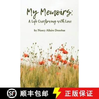 【3-4周达】My Memoirs: A Life Overflowing with Love [9781638674535]