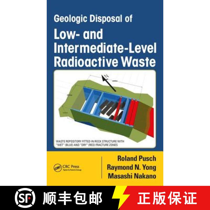 【3-4周达】Geologic Disposal of Low- and Intermediate-Level Radioactive Waste [9781498767965]