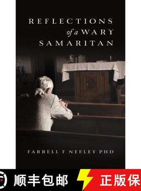 预订 Reflections Of A Wary Samaritan [9780990625636]
