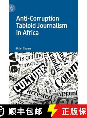 【3-4周达】Anti-Corruption Tabloid Journalism in Africa [9783030168216]