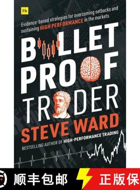 【3-4周达】Bulletproof Trader: Evidence-Based Strategies for Overcoming Setbacks and Sustaining High ... [9780857196675]