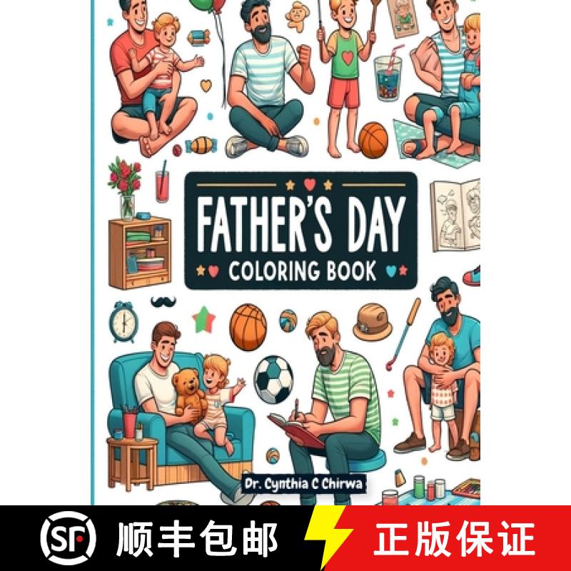【3-4周达】Fathers Day Coloring Book: The Heartfelt Bond: Celebrating African American Fathers and Th... [9781964641041]