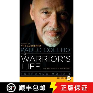 【3-4周达】Paulo Coelho: A Warrior's Life: The Authorized Biography [9780061885884]