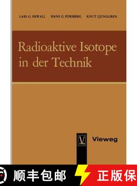 【3-4周达】Radioaktive Isotope in der Technik [9783663009597]