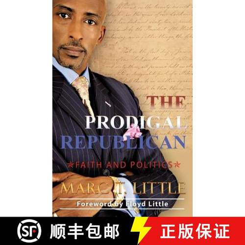 【3-4周达】The Prodigal Republican: Faith and Politics [9781449763510]