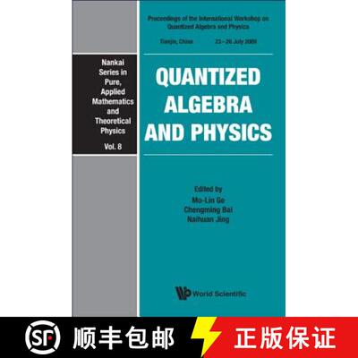 【3-4周达】精装 Quantized Algebra And Physics - Proceedings Of The International Workshop [9789814340441]