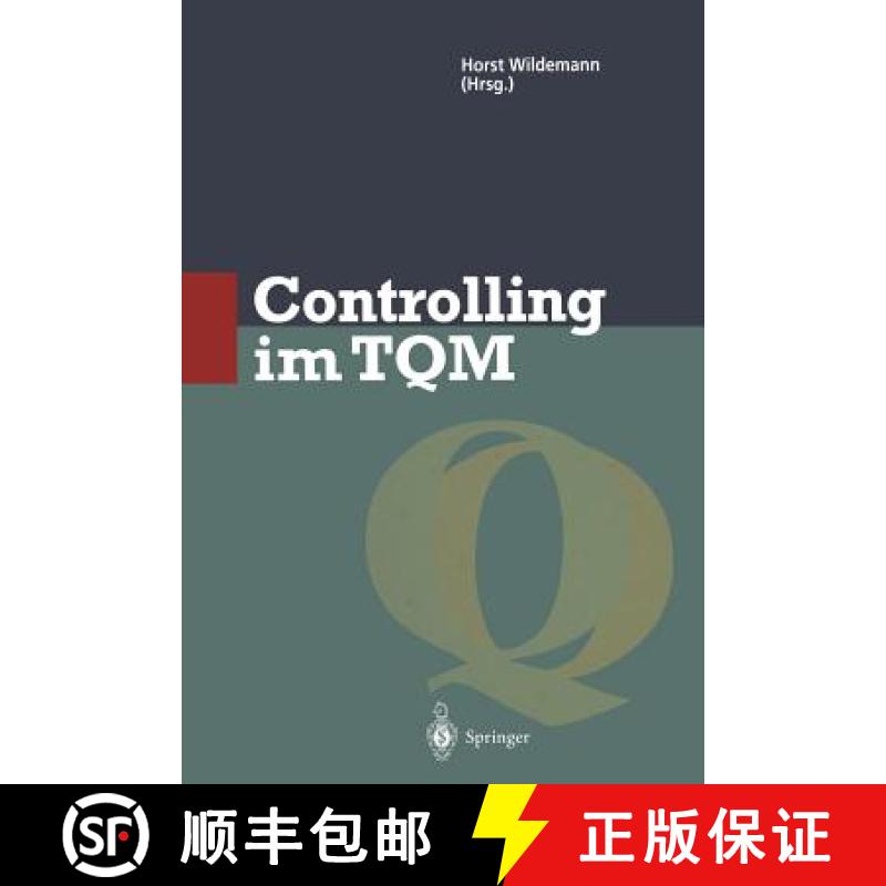 【3-4周达】Controlling im TQM : Methoden und Instrumente zur Verbesserung der Unternehmensqualität [9783642801594]