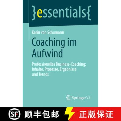 【3-4周达】Coaching im Aufwind : Professionelles Business-Coaching: Inhalte, Prozesse, Ergebnisse und... [9783658044893]