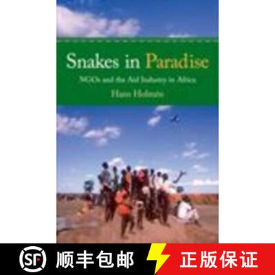预订 Snakes in Paradise: NGOs and the Aid Industry in Africa [9781565493025]