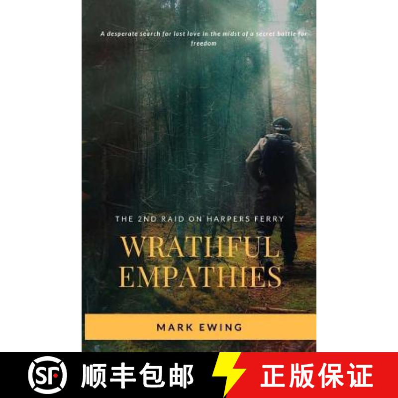 【3-4周达】Wrathful Empathies: The Second Raid on Harpers Ferry [9780999163306]