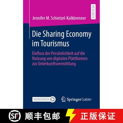 【3-4周达】Die Sharing Economy im Tourismus : Einfluss der Persönlichkeit auf die Nutzung von digita... [9783658376284]