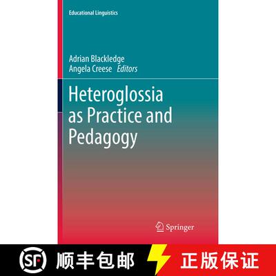 【3-4周达】Heteroglossia as Practice and Pedagogy (Softcover reprint of the original 1st ed. 2014) (S... [9789402406085]