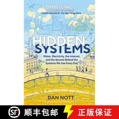【3-4周达】Hidden Systems: Water, Electricity, the Internet, and the Secrets Behind the Systems We Us... [9780593125366]