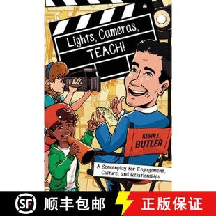 Lights 9781956306330 Relationships for 4周达 Engagement TEACH Cameras and Culture Screenplay