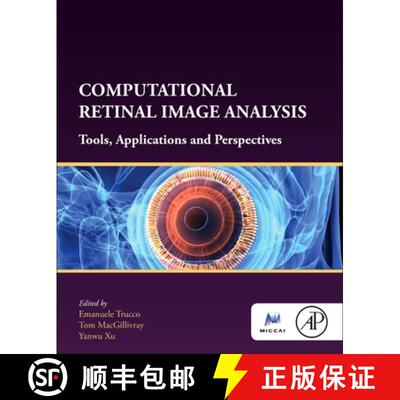 【3-4周达】Computational Retinal Image Analysis : Tools, Applications and Perspectives [9780081028162]