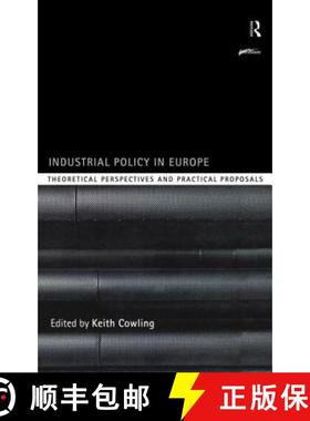 【3-4周达】Industrial Policy in Europe : Theoretical Perspectives and Practical Proposals [9780415204934]